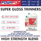 Powafix Super Gloss Thinners - High Strength Blend